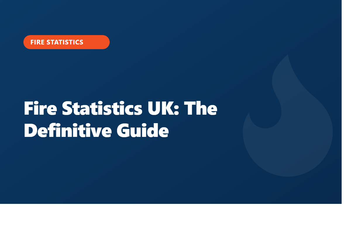 Fire Statistics UK: The Definitive Guide (2026)