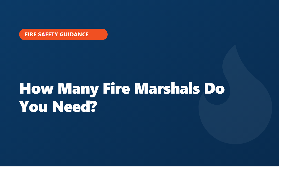 How Many Fire Marshals Do You Need?