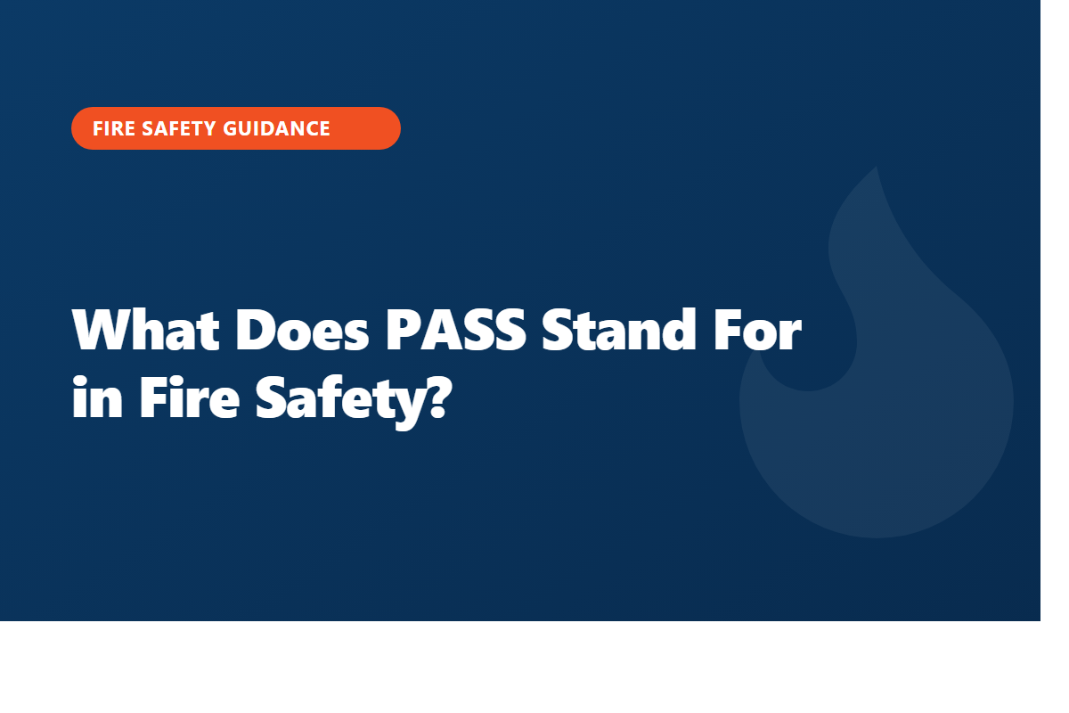 What Does PASS Stand For in Fire Safety?
