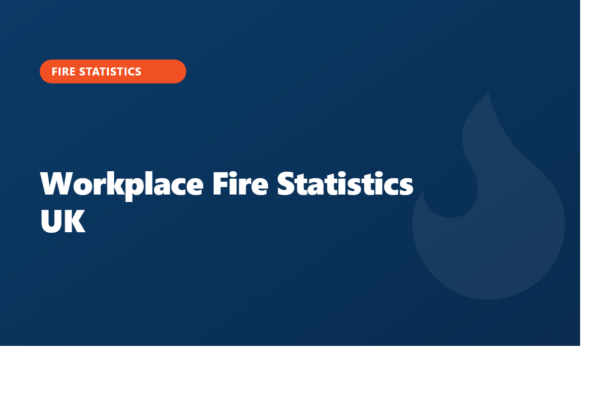 Workplace Fire Statistics UK: 2026